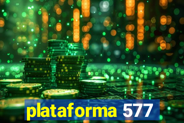 plataforma 577